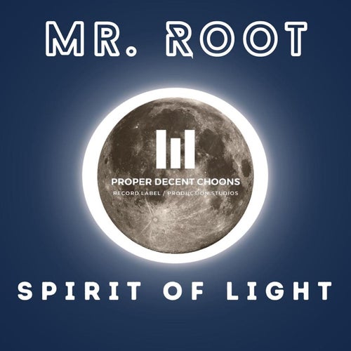 Mr. Root - Spirit of Light [PDC015]